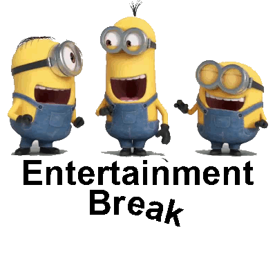Entertainment Break