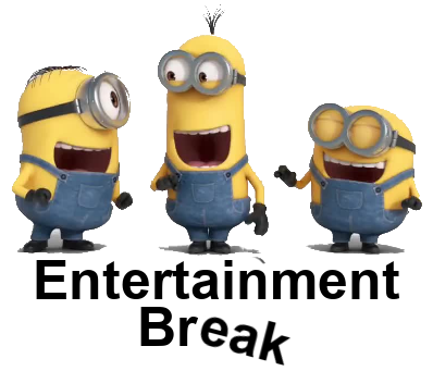 Entertainment Break