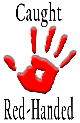 Caught 
        red-Handed