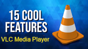VLC Features