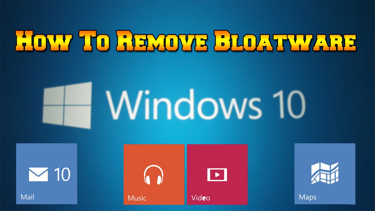 Win 10 Bloat